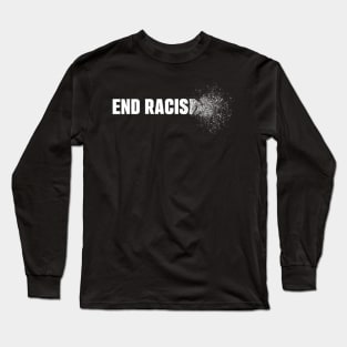 End Racism with a "Snap" Long Sleeve T-Shirt